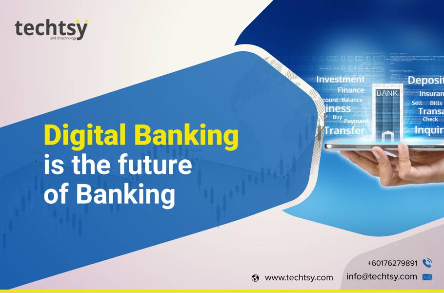 Digital Banking is the Future of Banking